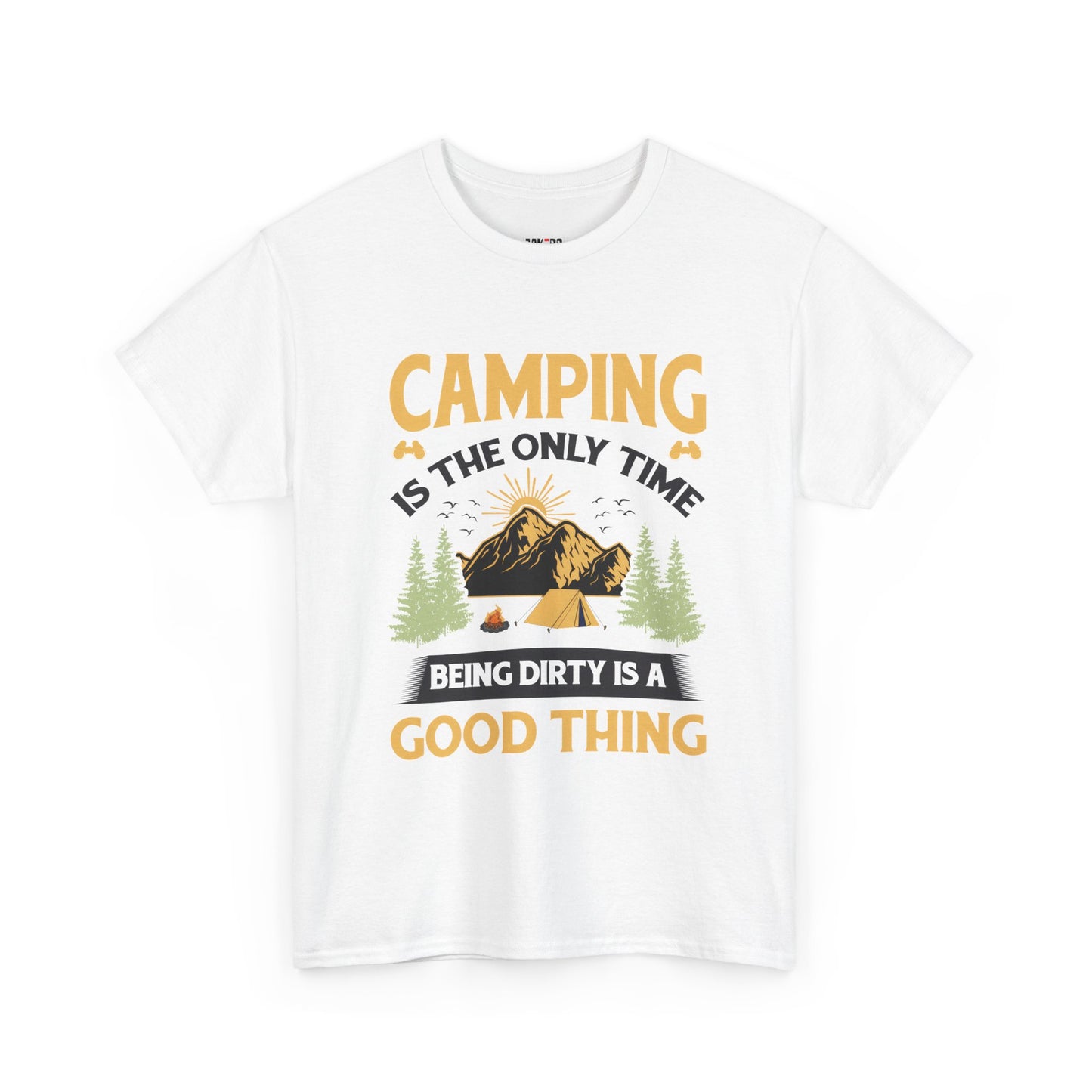 Camping Vibes Unisex Heavy Cotton Tee - "Being Dirty is a Good Thing"