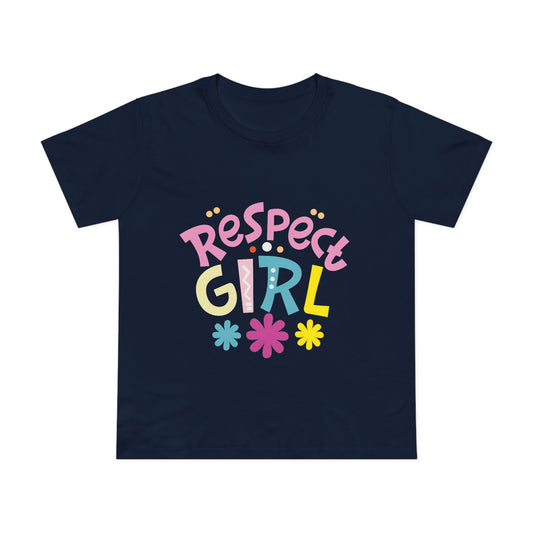Women’s Respect Girl Tee - Fun & Colorful Graphic T-Shirt for Empowerment