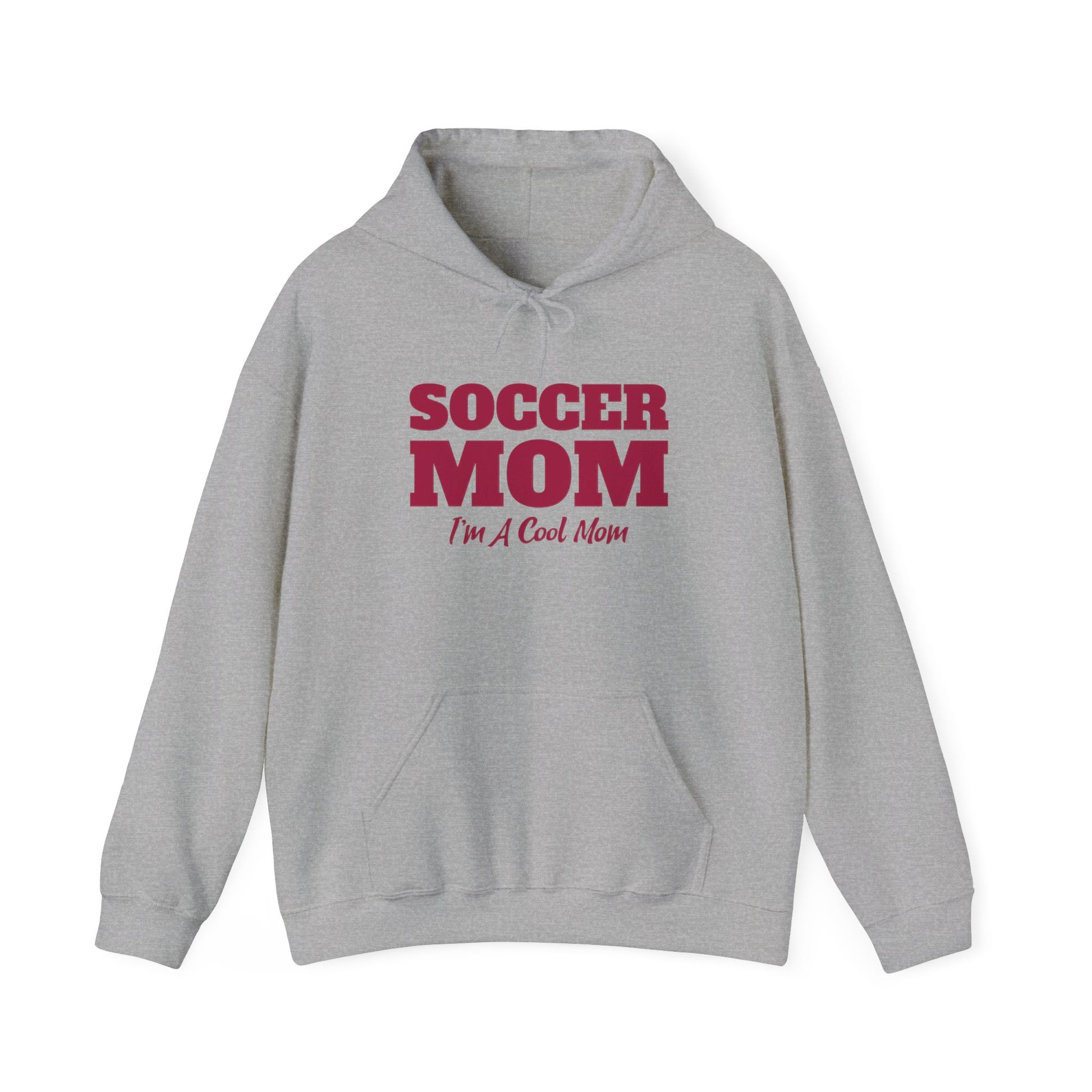 Soccer Mom I'm A Cool Mom Hooded Sweatshirt