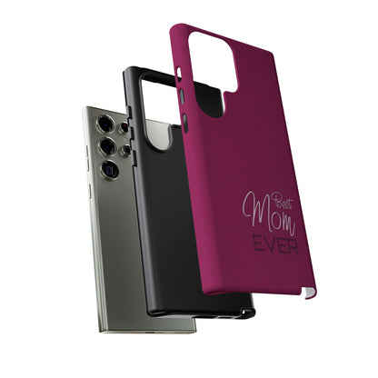 Best Mom Ever Impact-Resistant Case