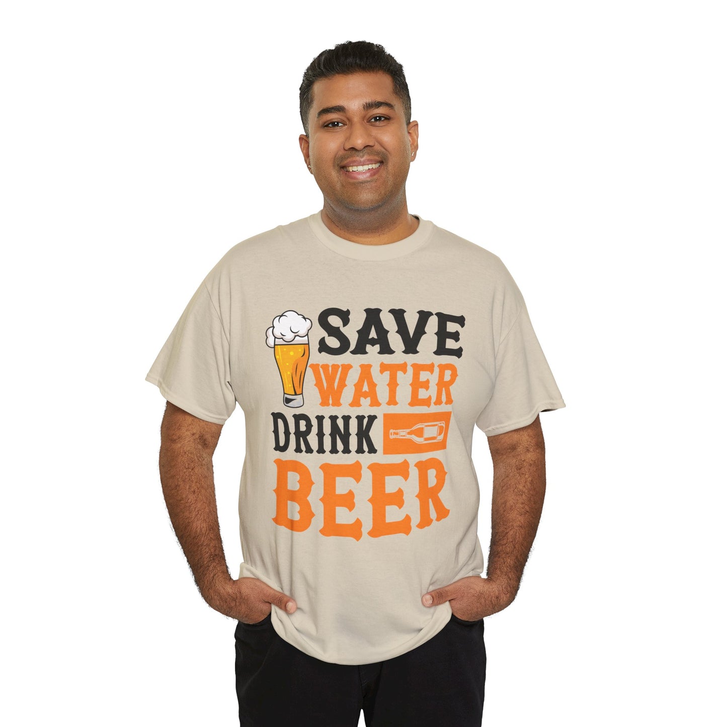 Funny Beer Slogan, Save Water Drink Beer