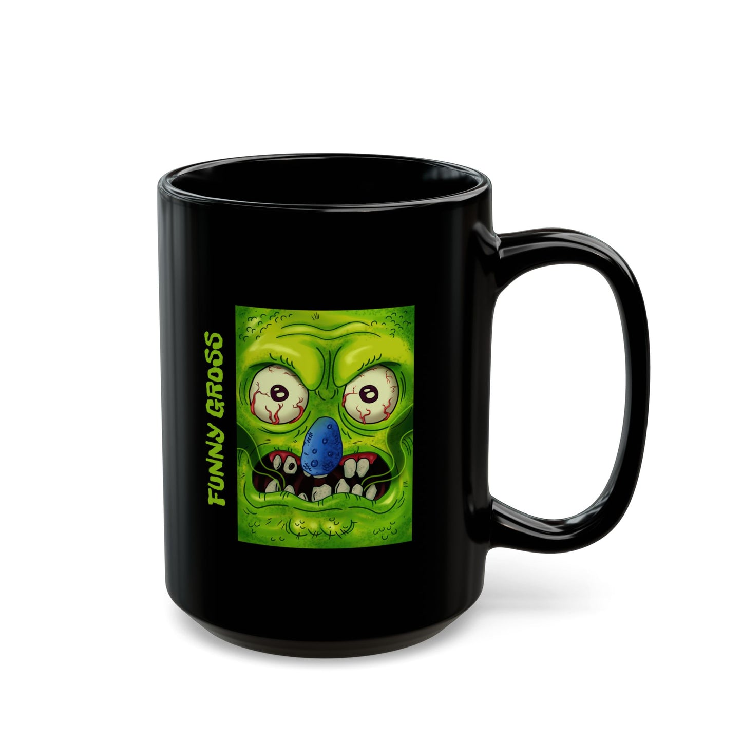 Funny Gross  Black Mug (11oz)