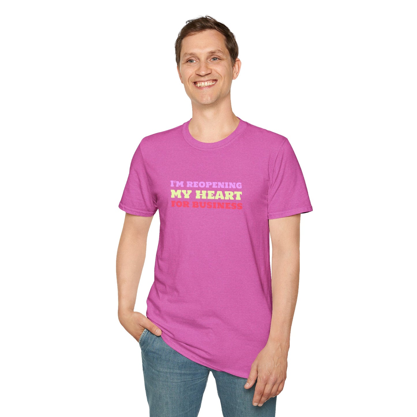 I'm Reopening My Heart For Business Unisex Softstyle T-Shirt