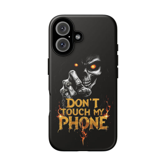 Skull iPhone Tough Cases, Don't Touch My Phone