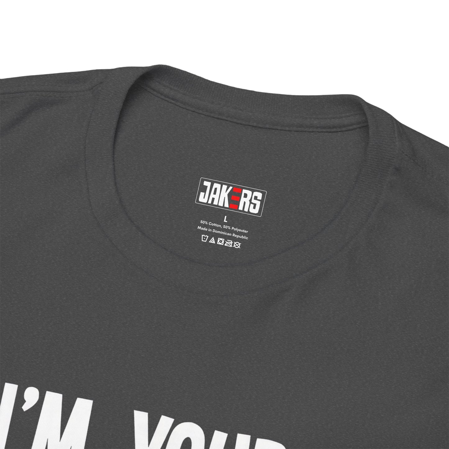 I'm Yours No Refounds Tee