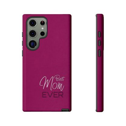 Best Mom Ever Impact-Resistant Case
