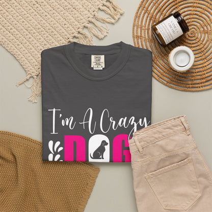 Crazy Dog Mom Unisex T-Shirt - Perfect Gift for Dog Lovers