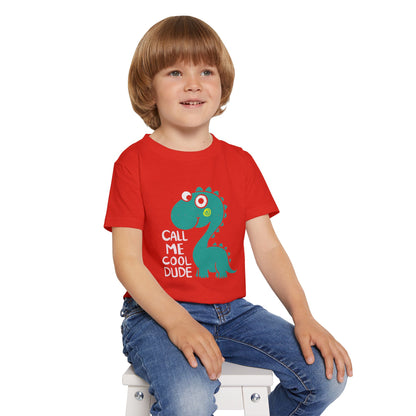 Cool Dude Toddler T-Shirt - "Call Me Cool Dude"