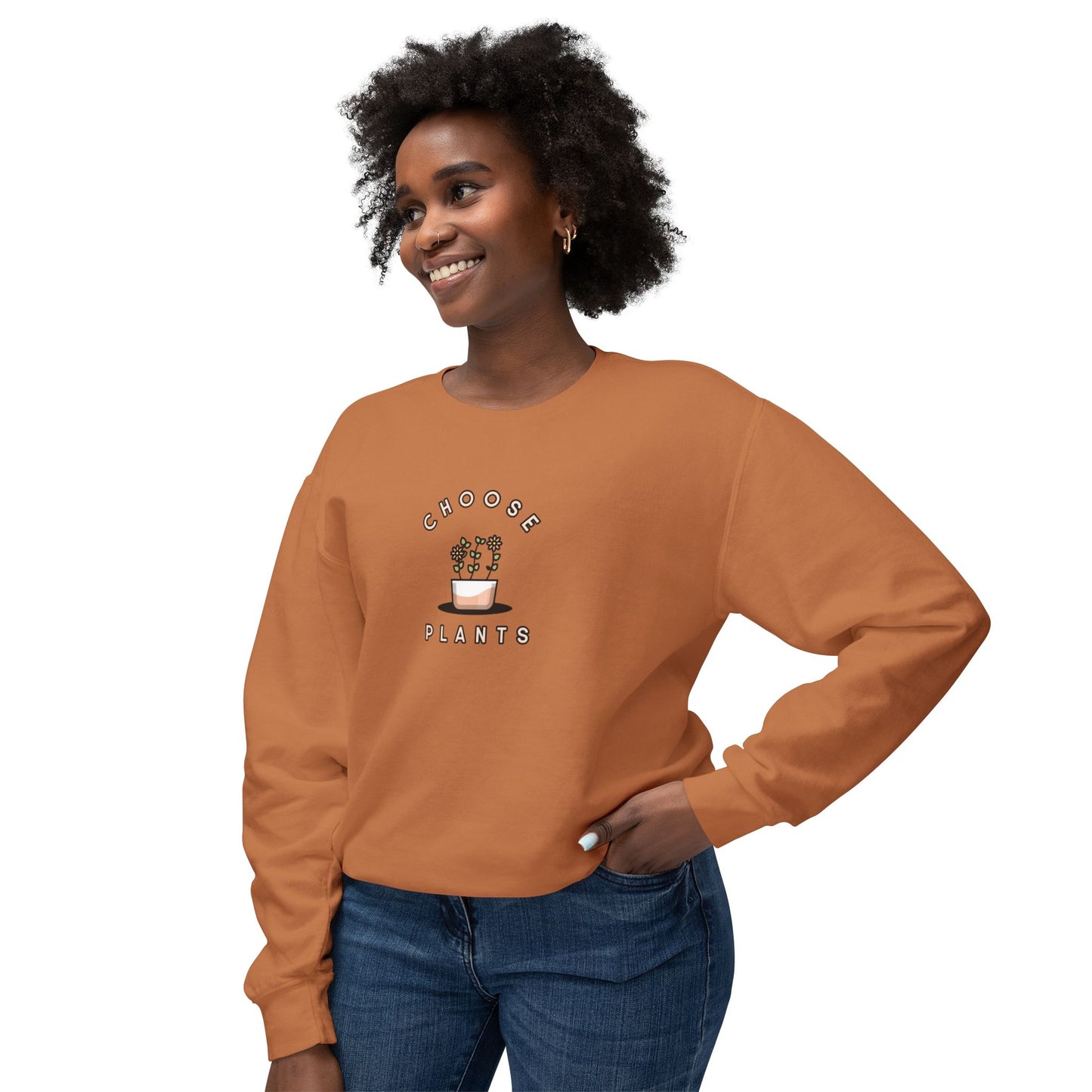 Choose Plants Sweatshirt