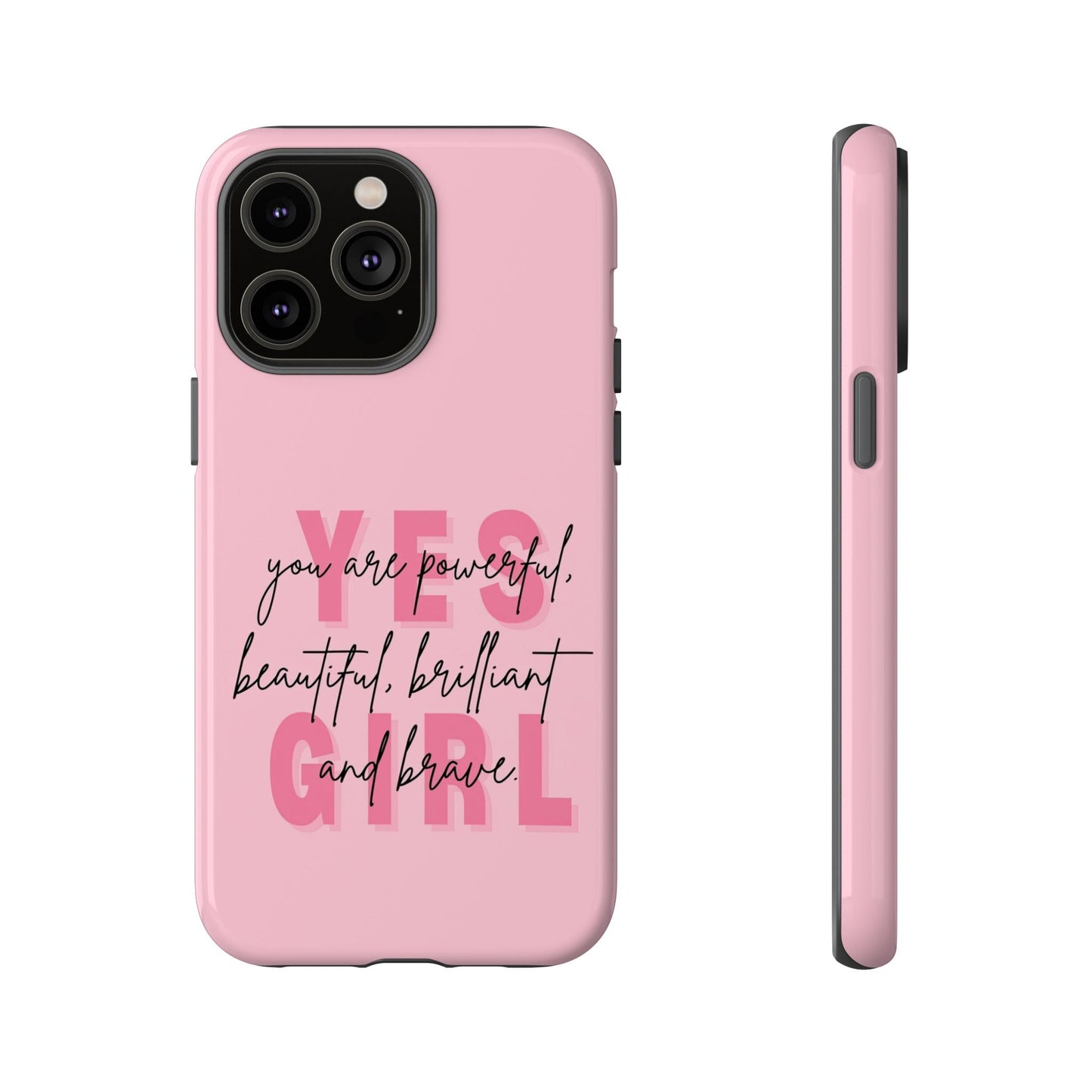Empowering Case – Yes Girl Motivational Pink Protective Cover