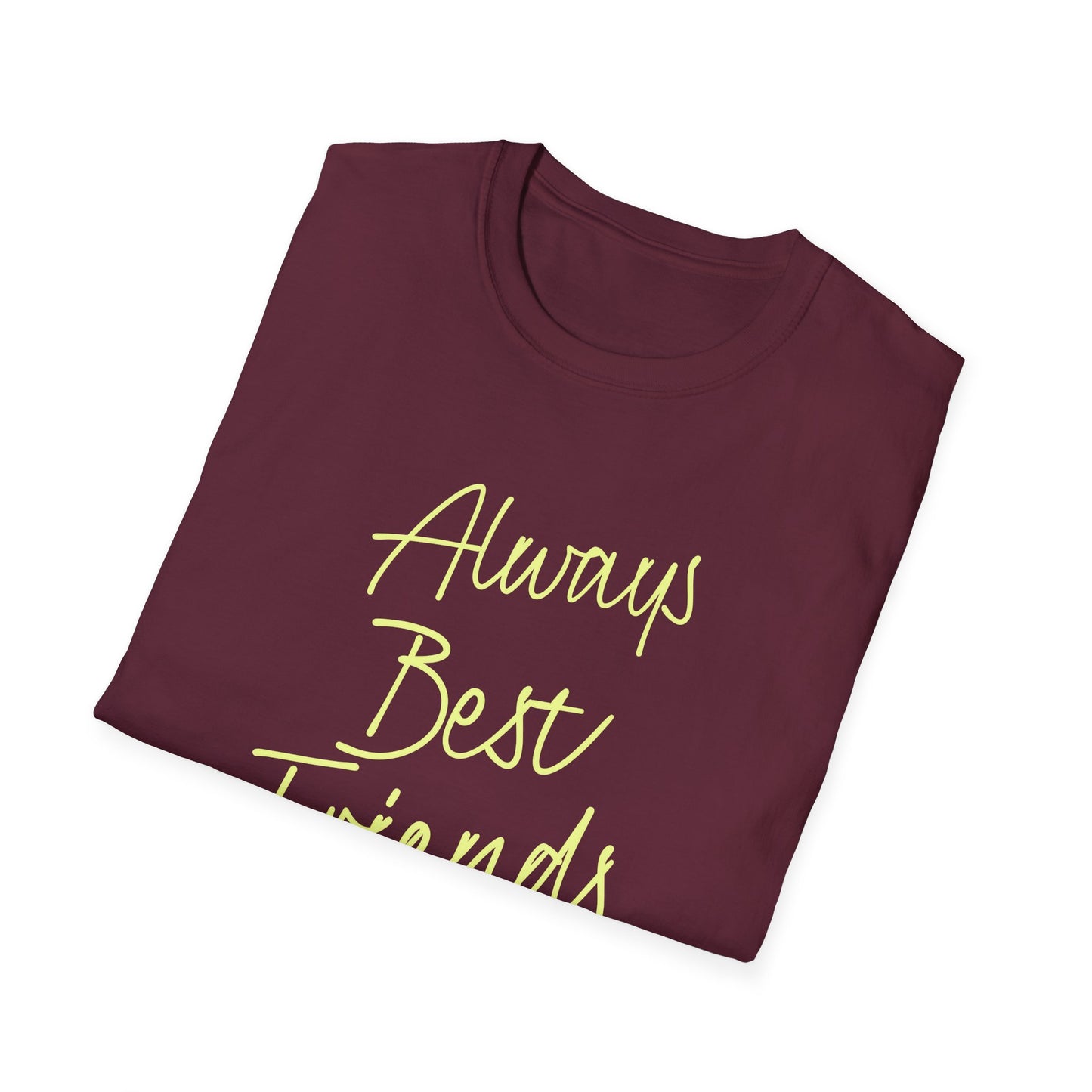 Always Best Friends Unisex Softstyle T-Shirt