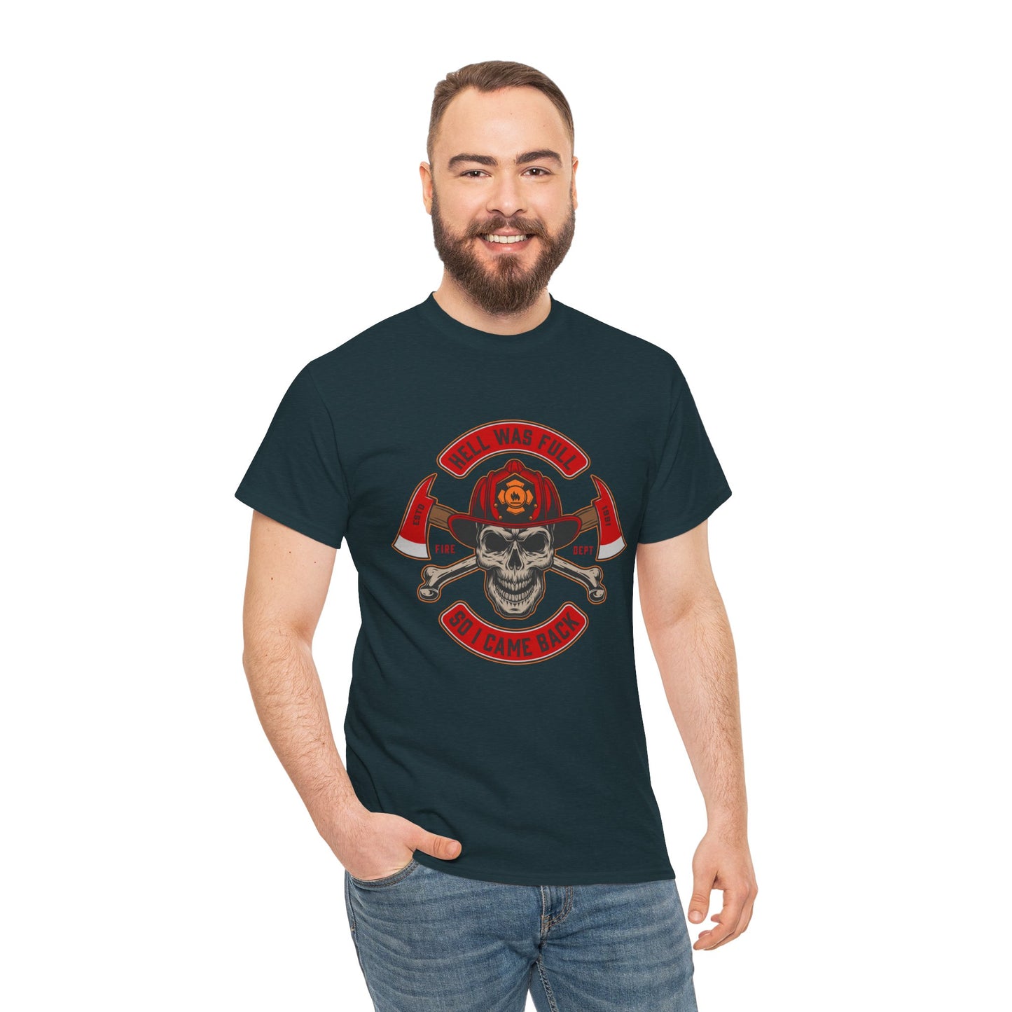 Fireman T-shirt, Hell Was Full Tee