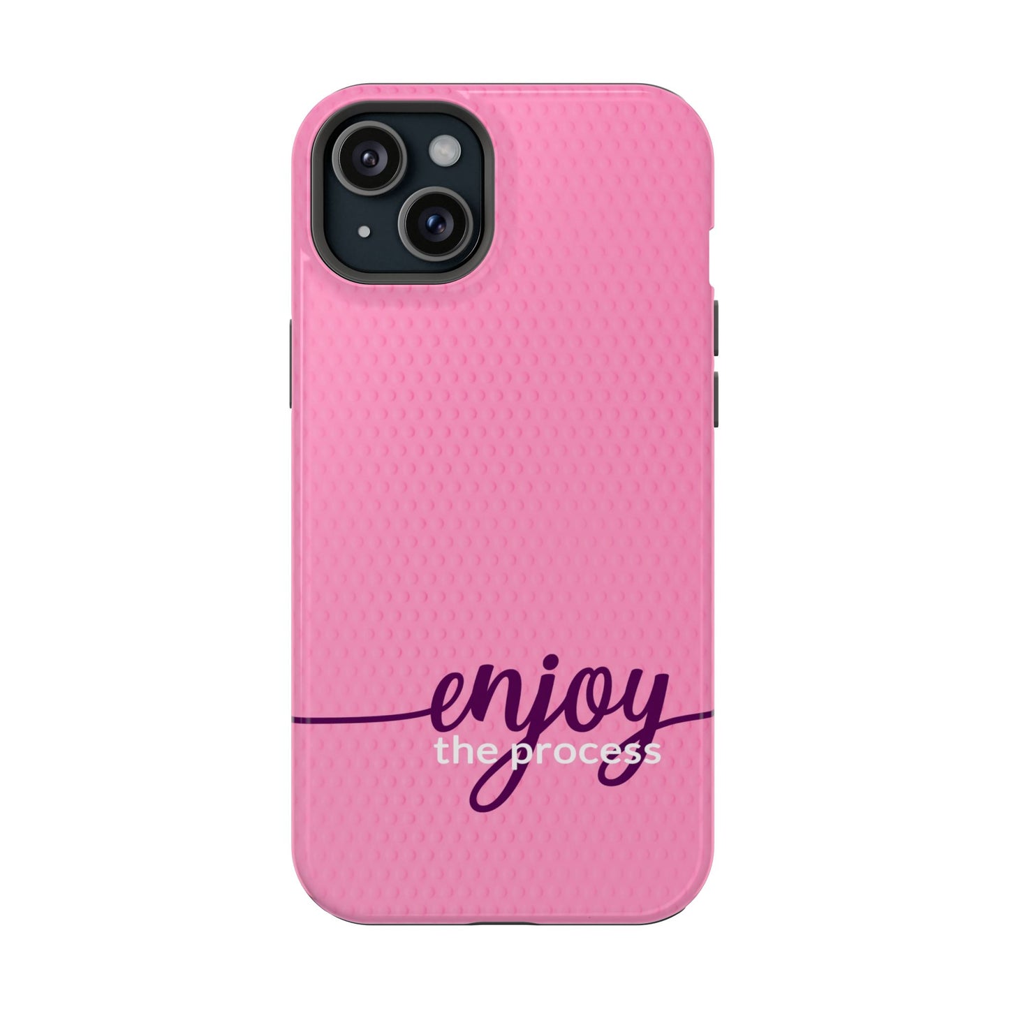Enjoy the Process Magnetic Case - Motivational Pink Phone Cover for Women