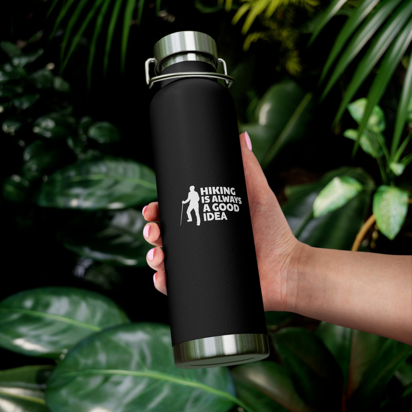 Hiking Is Always A Good Idea Copper Vacuum Insulated Bottle, 22oz