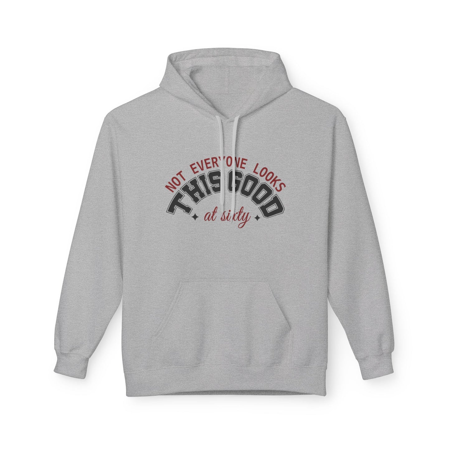 Customizable Birthday Hoodie - "Not Everyone Looks This Good at..."