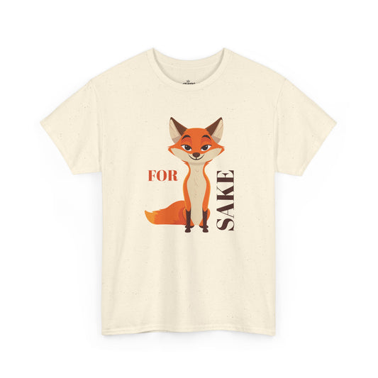 Funny For Fox Sake Unisex Tee, Humorous Graphic T-Shirt