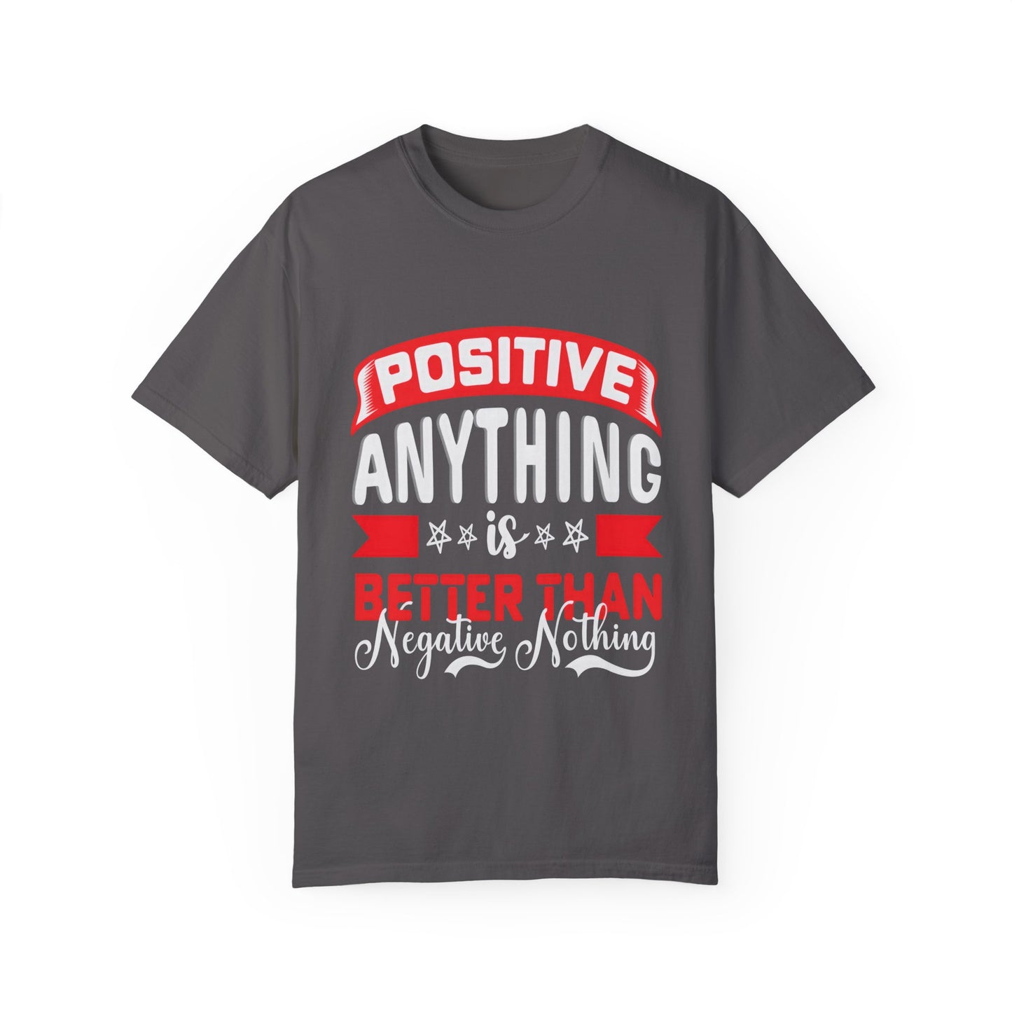 Positive Vibes Unisex Garment-Dyed T-shirt
