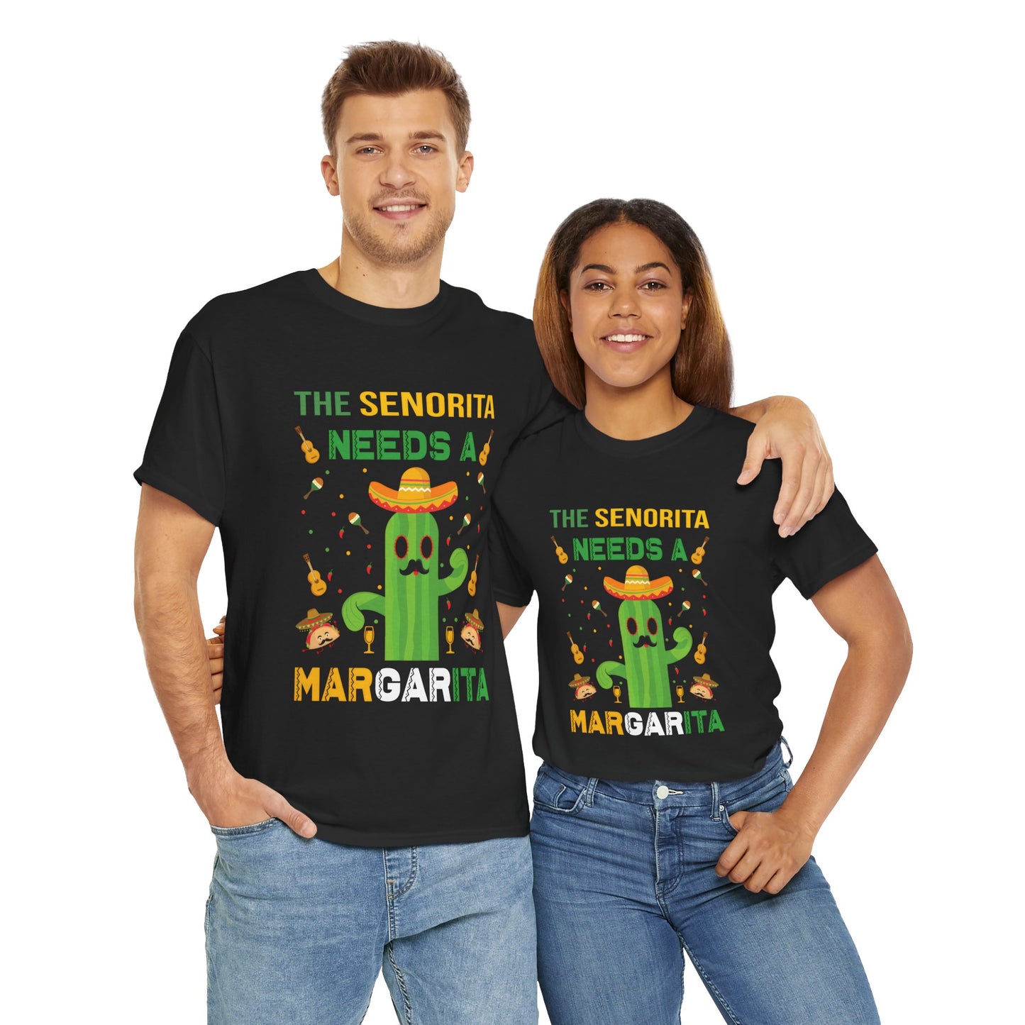 Funny Unisex Heavy Cotton Tee - "The Senorita Needs a Margarita"