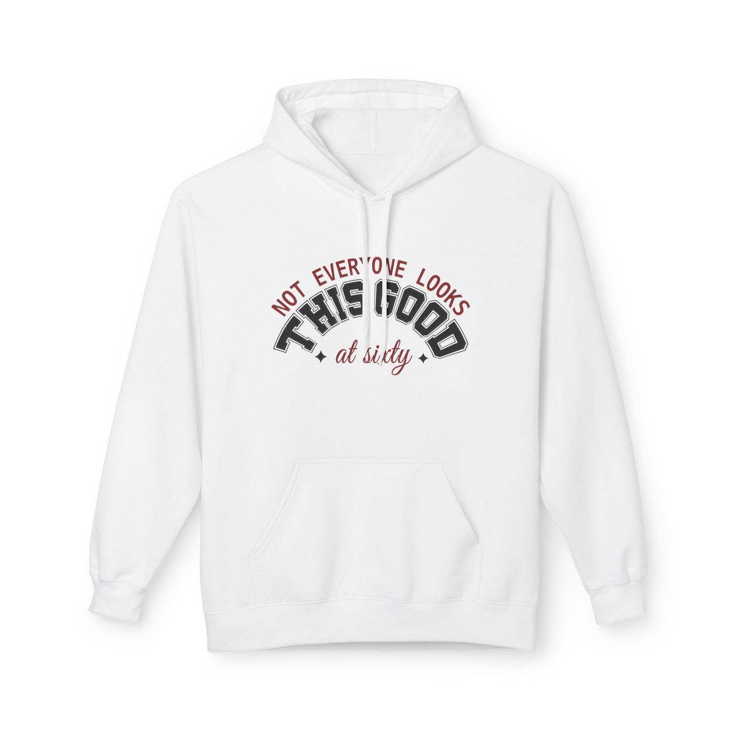 Customizable Birthday Hoodie - "Not Everyone Looks This Good at..."