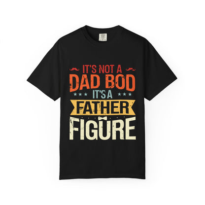 Father Figure T-Shirt - Funny Unisex Dad Bod Tee
