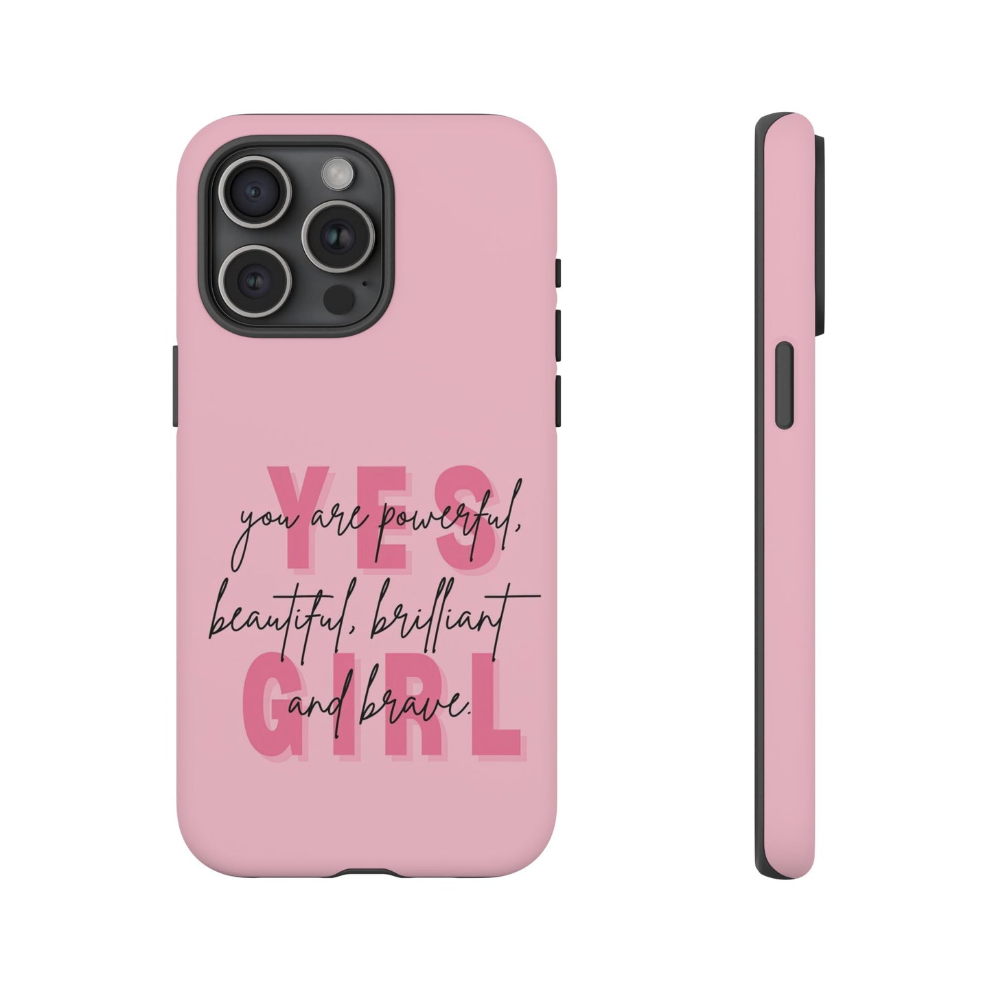 Empowering Case – Yes Girl Motivational Pink Protective Cover