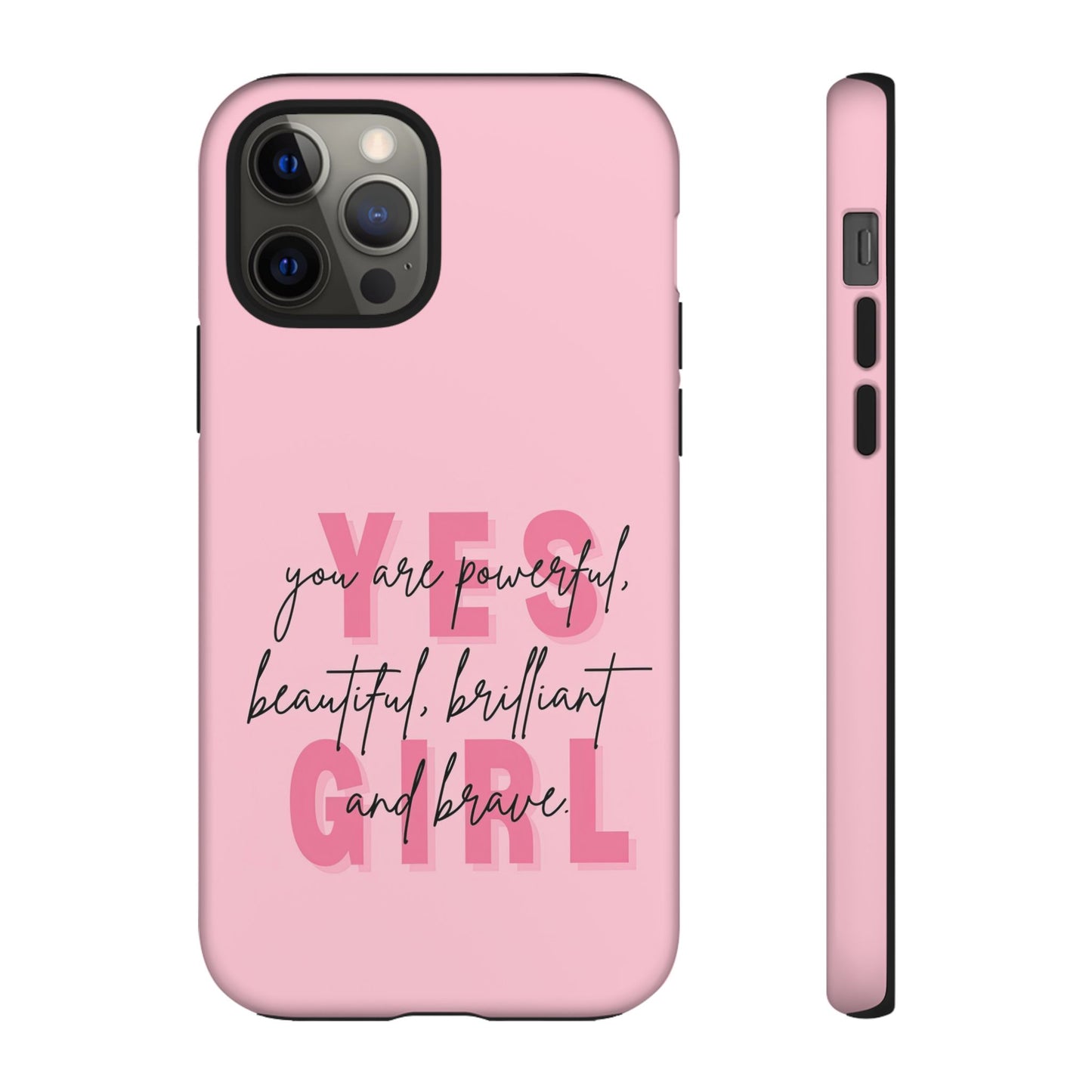 Empowering Case – Yes Girl Motivational Pink Protective Cover