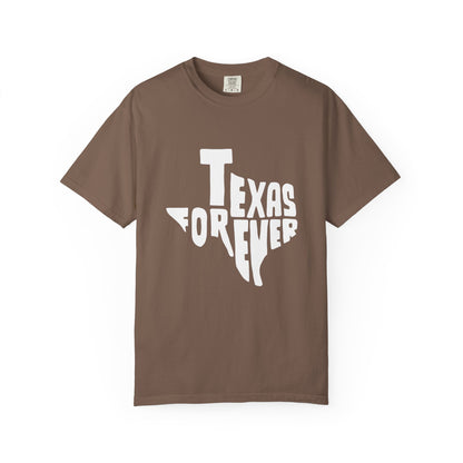 Texas Forever Garment-Dyed Unisex T-Shirt – Casual Comfort for Proud Texans