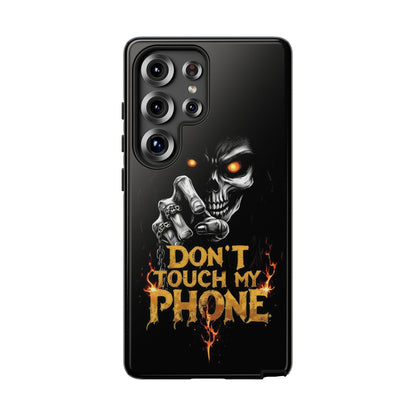 Skull Samsung Tough Cases, Don't Touch My Phone Cover,