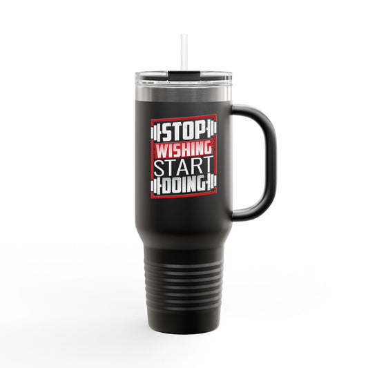 Motivational Insulated Travel Mug, 40oz | Perfect for Fitness Lovers