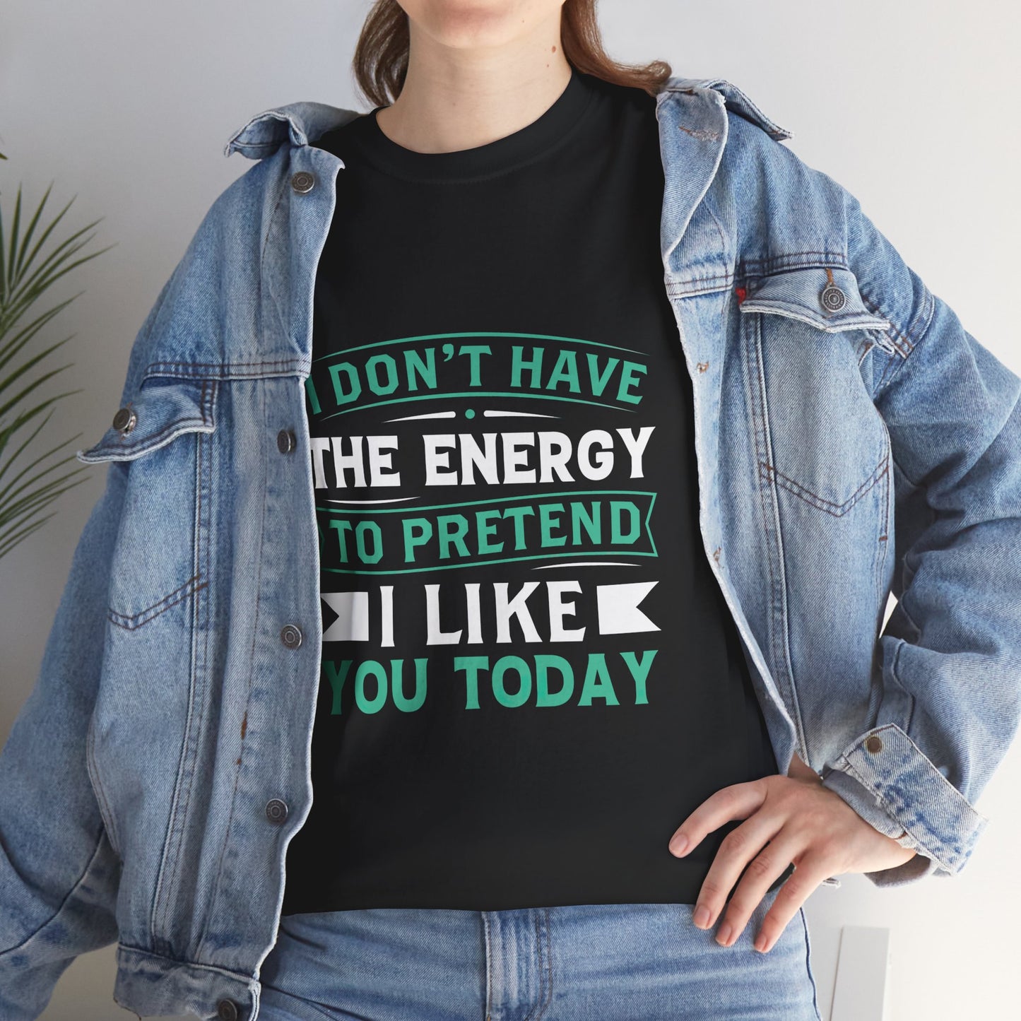 Sarcastic T-shirt for Everyday Wear, Funny Quote Unisex Cotton Tee