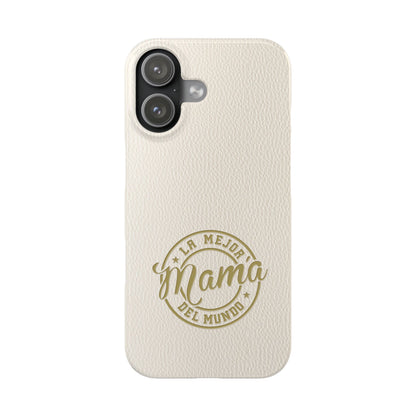 La Mejor Mama del Mundo Slim Cases
