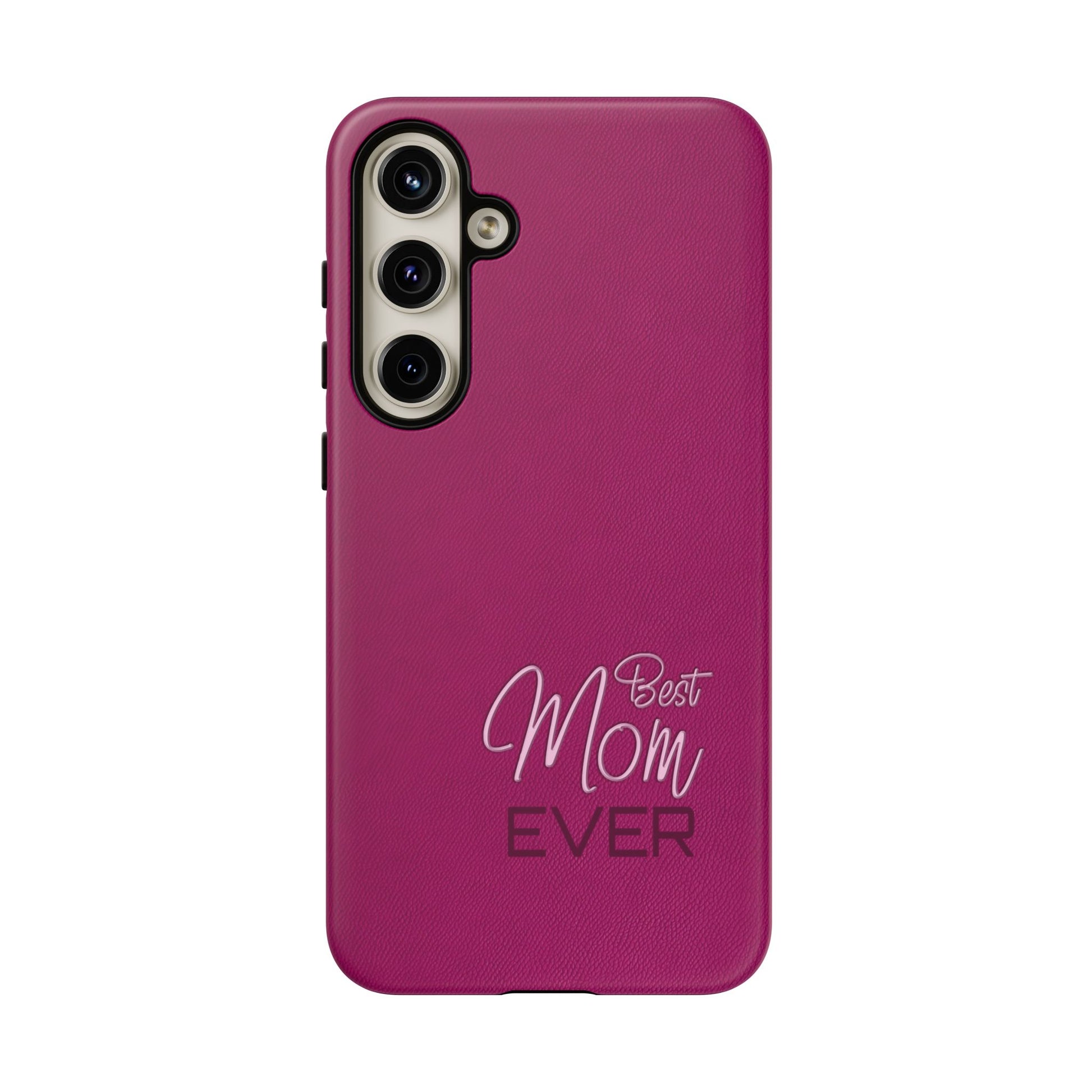 Best Mom Ever Impact-Resistant Case