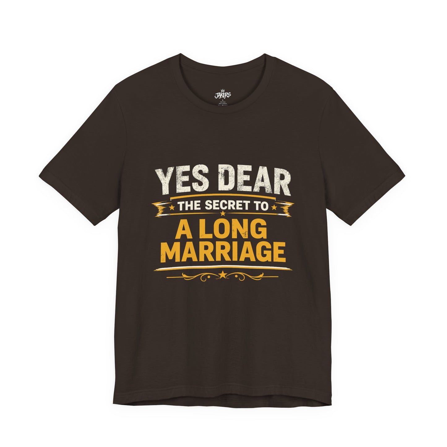 Marriage Humor T‑Shirt — "Yes Dear The Secret to a Long Marriage" Tee