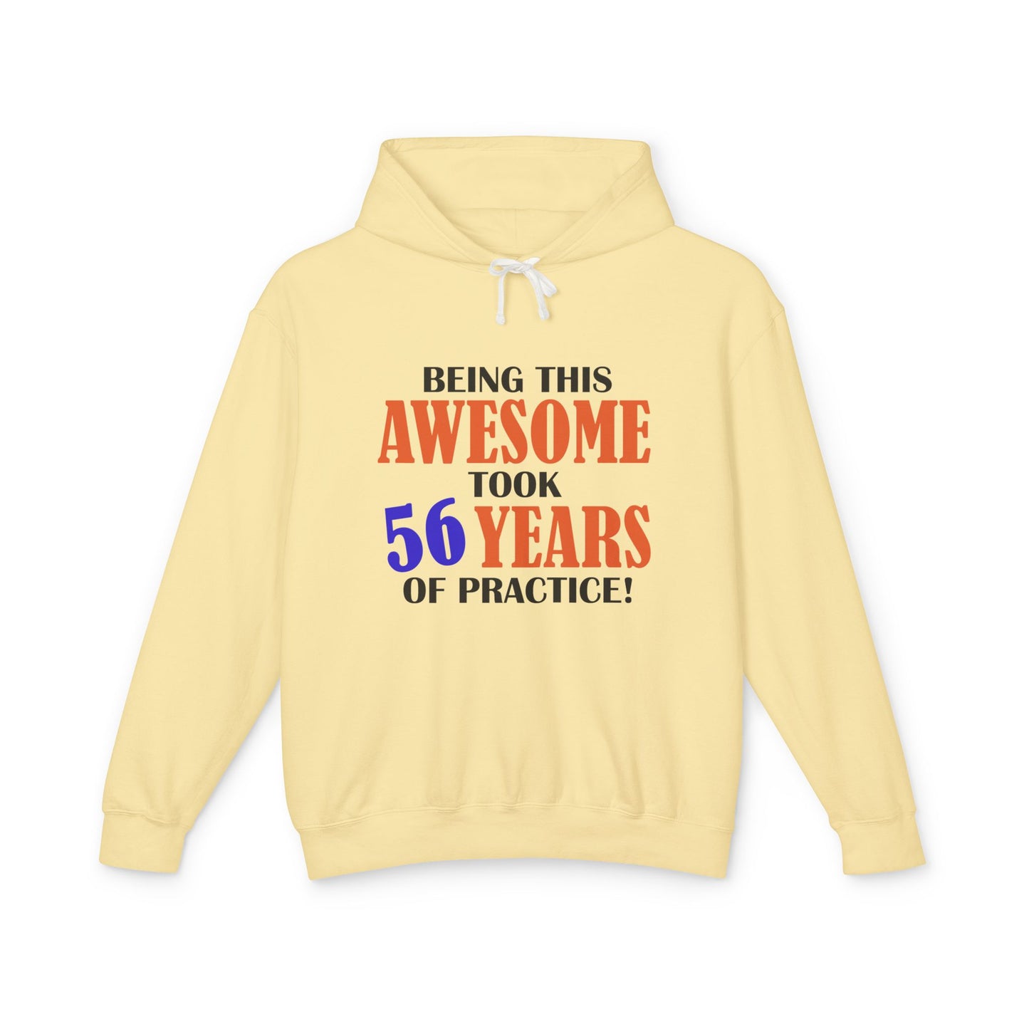 Custom Birthday Hoodie - "Being This Awesome Take ..."