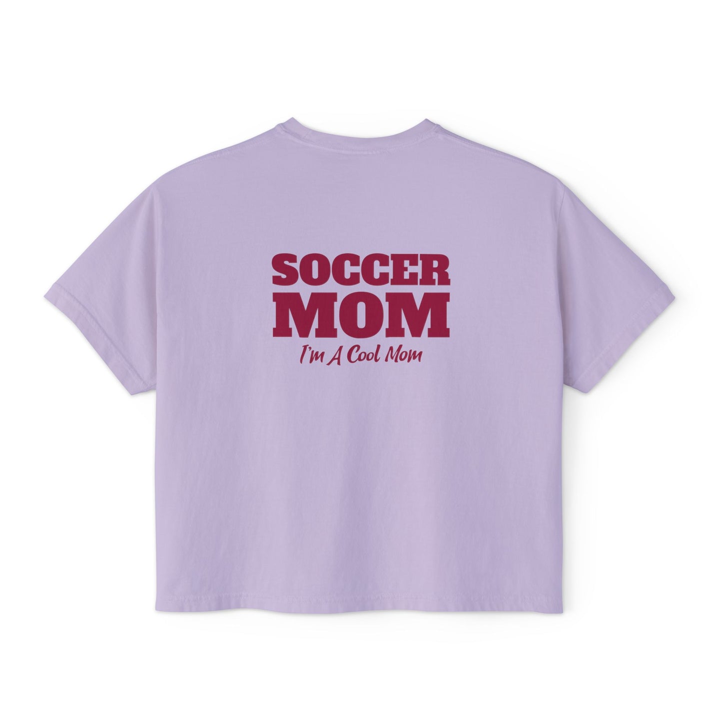 Soccer Mom I'm A Cool Mom Women's Boxy Tee