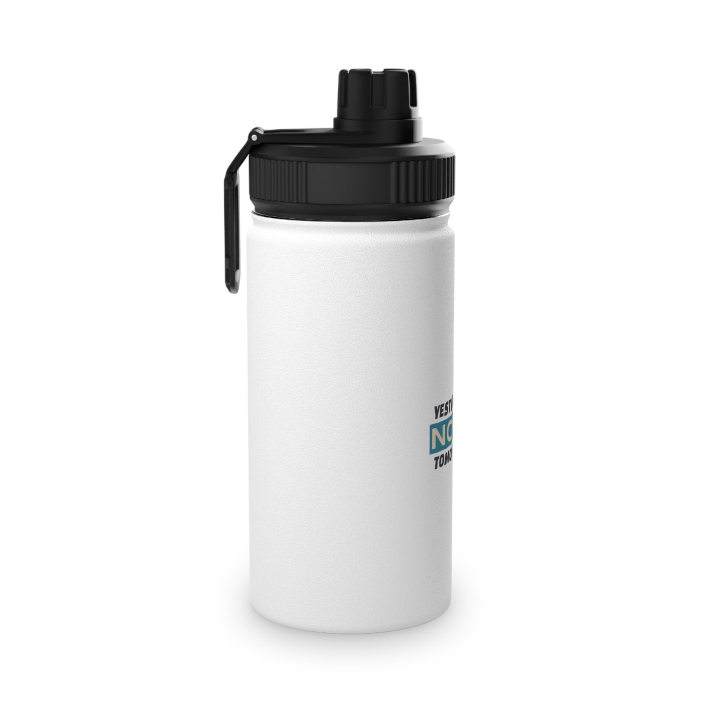 Yesterday Now Tomorrow Stainless Steel Water Bottle, Sports Lid