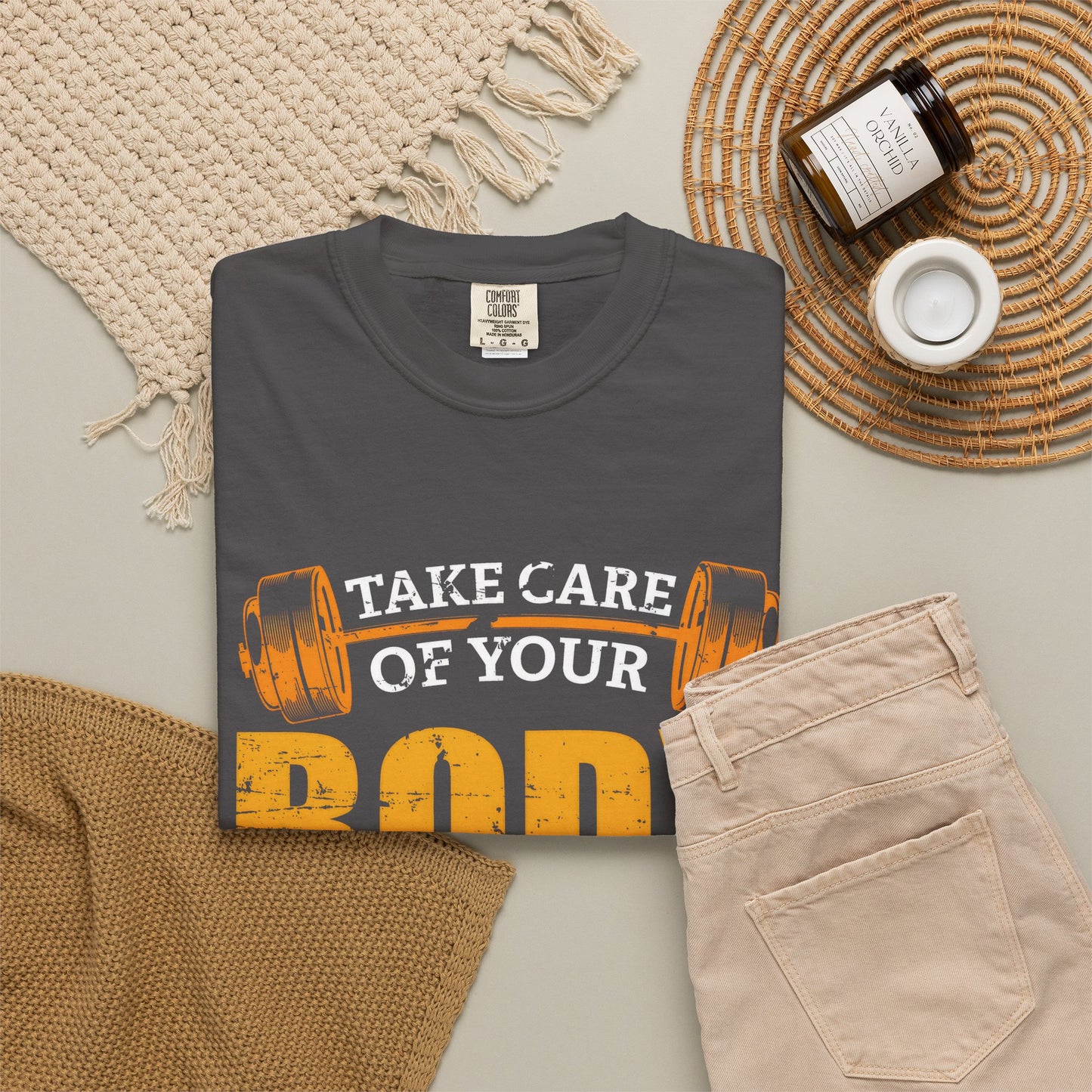 Take Care of Your Body Unisex Garment-Dyed T-Shirt - Inspirational Fitness Apparel