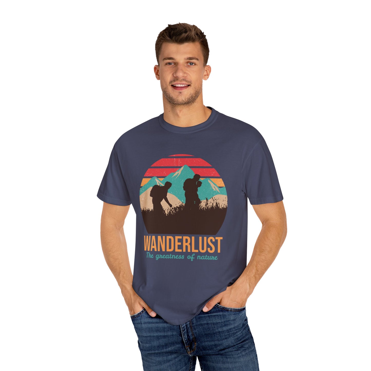 Wanderlust The Greatness The Nature T-shirt