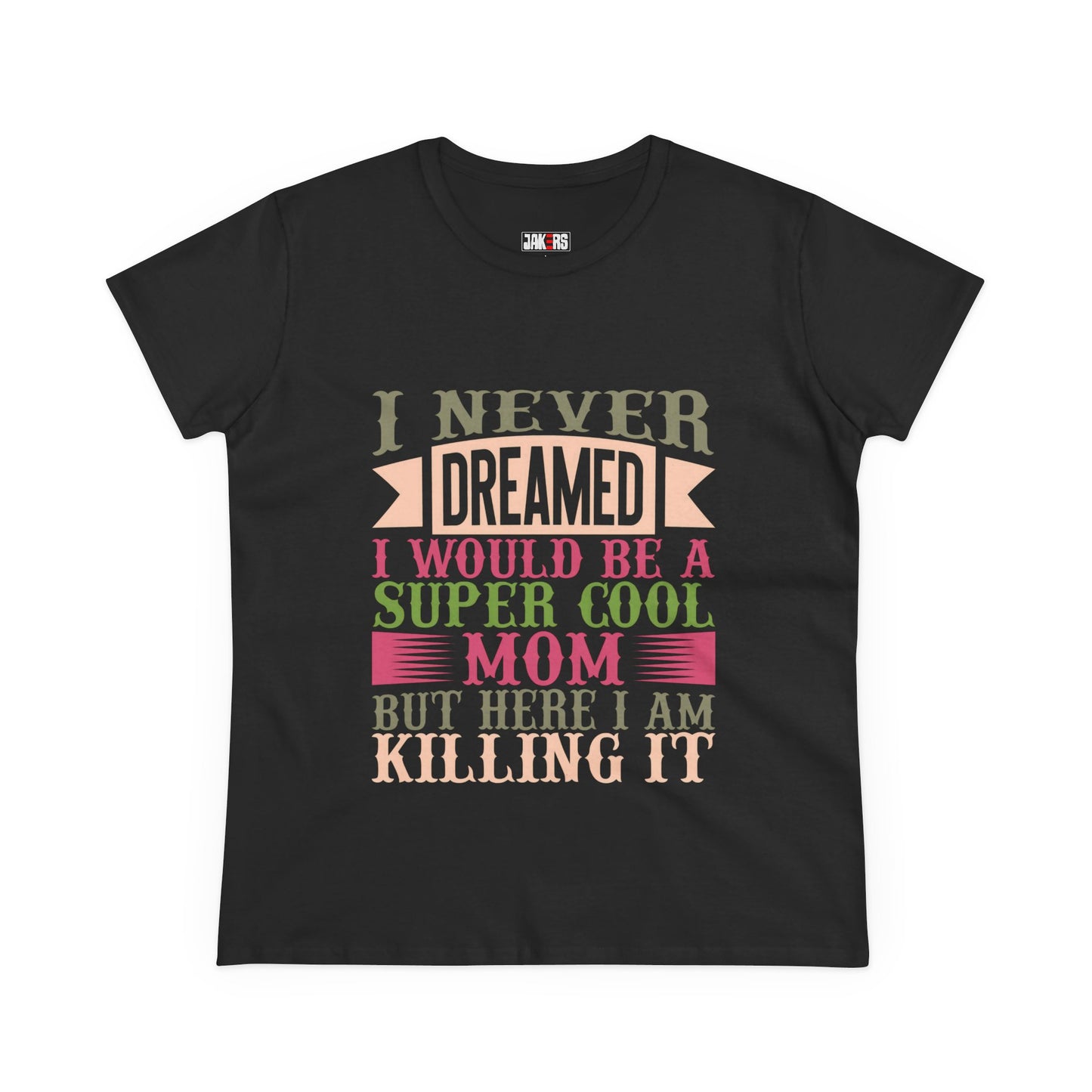 Super Cool Mom Cotton Tee - Funny Mom T-Shirt, Casual Gift for Mother's Day
