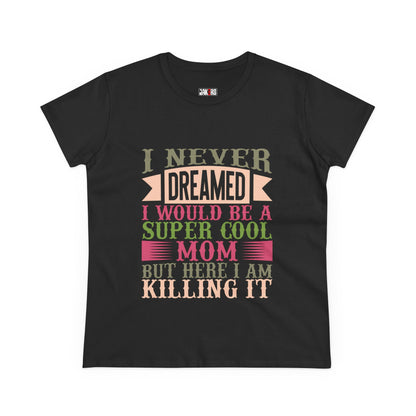 Super Cool Mom Cotton Tee - Funny Mom T-Shirt, Casual Gift for Mother's Day