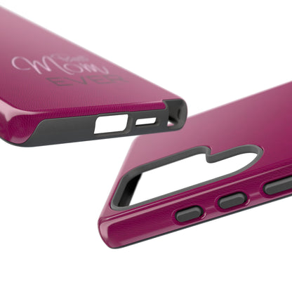 Best Mom Ever Impact-Resistant Case