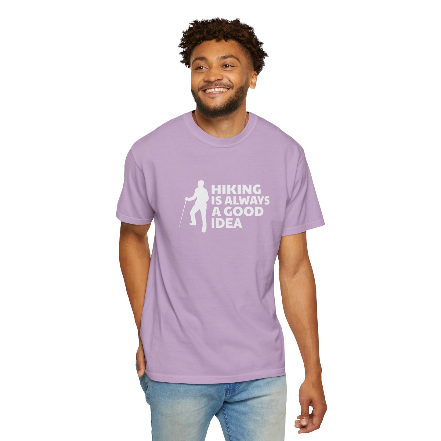 Hiking Is Always A Good Idea Unisex Garment-Dyed T-shirt