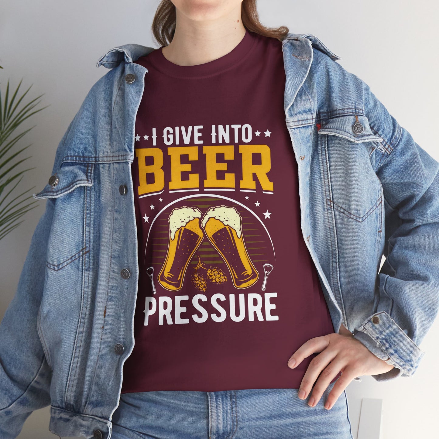 Funny Beer Slogan Tee, I Give Into Beer Pressure