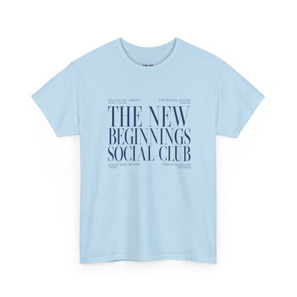 The New Beginnings Social Club T-shirt