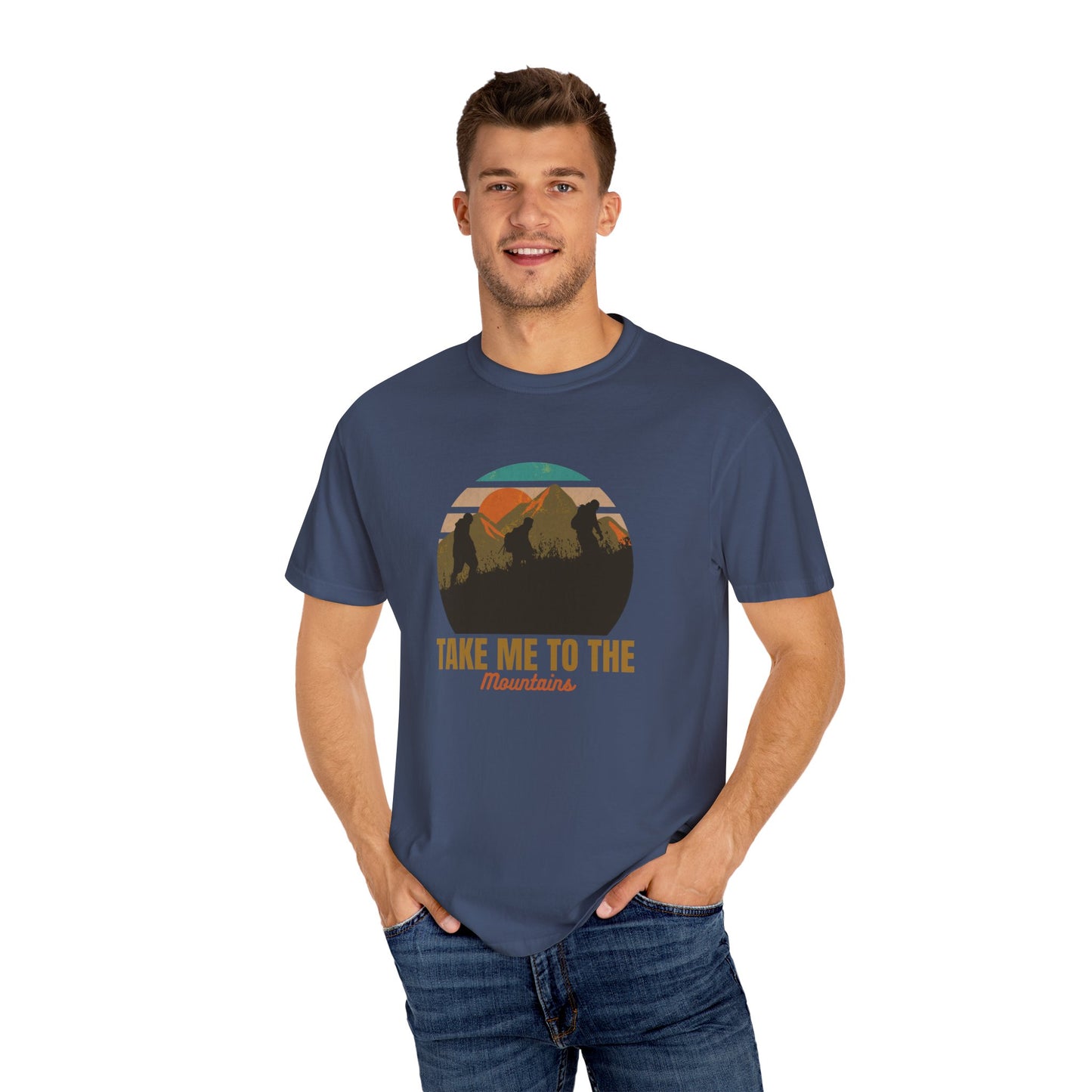 Take Me To The Mountains Unisex Garment-Dyed T-shirt