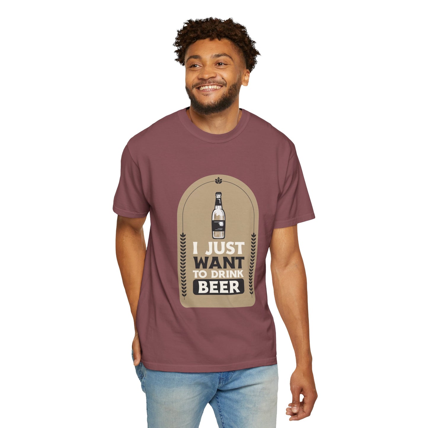I Just Want To Drink Beer Unisex Garment-Dyed T-shirt