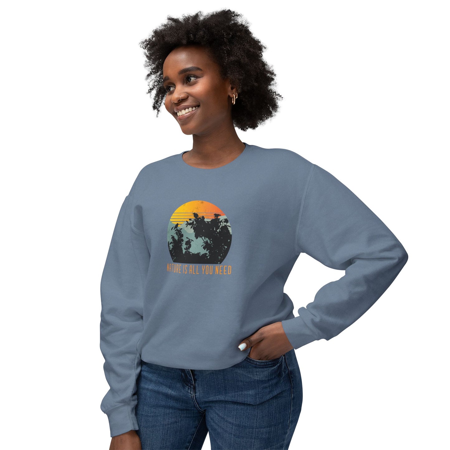 Nature Is All You Need Lightweight Crewneck Sweatshirt