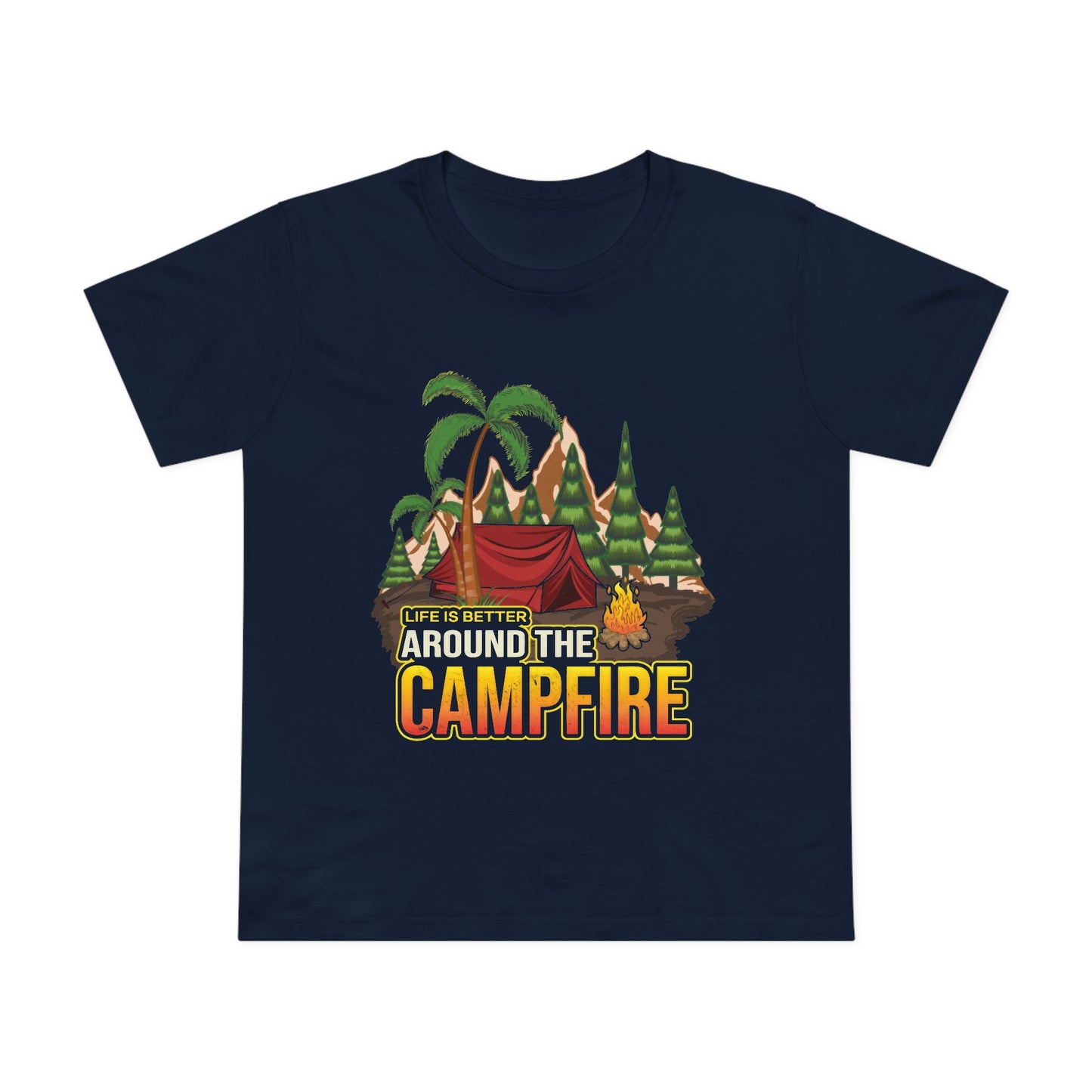 Women's Campfire Vibes Tee - Life is Better Around the Campfire Shirt