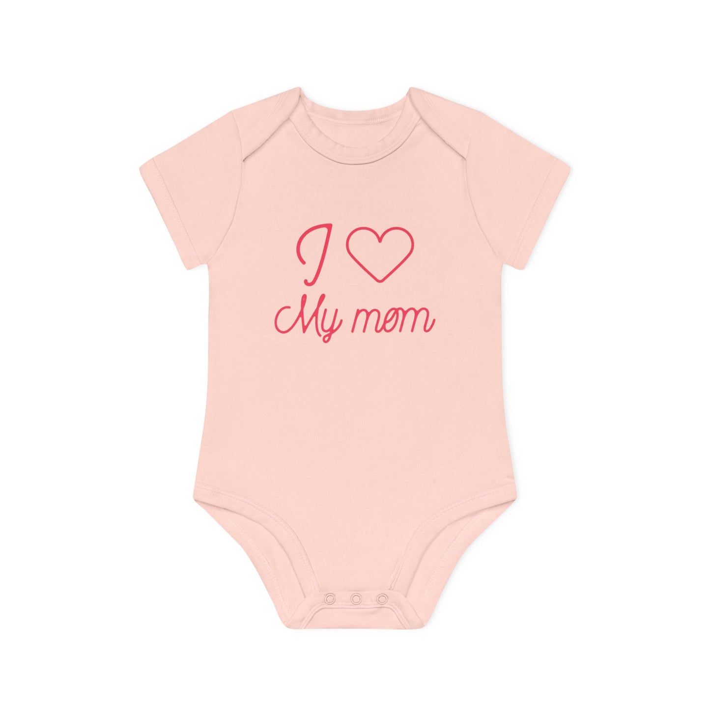 I Love My Mom Baby Organic Short Sleeve Bodysuit