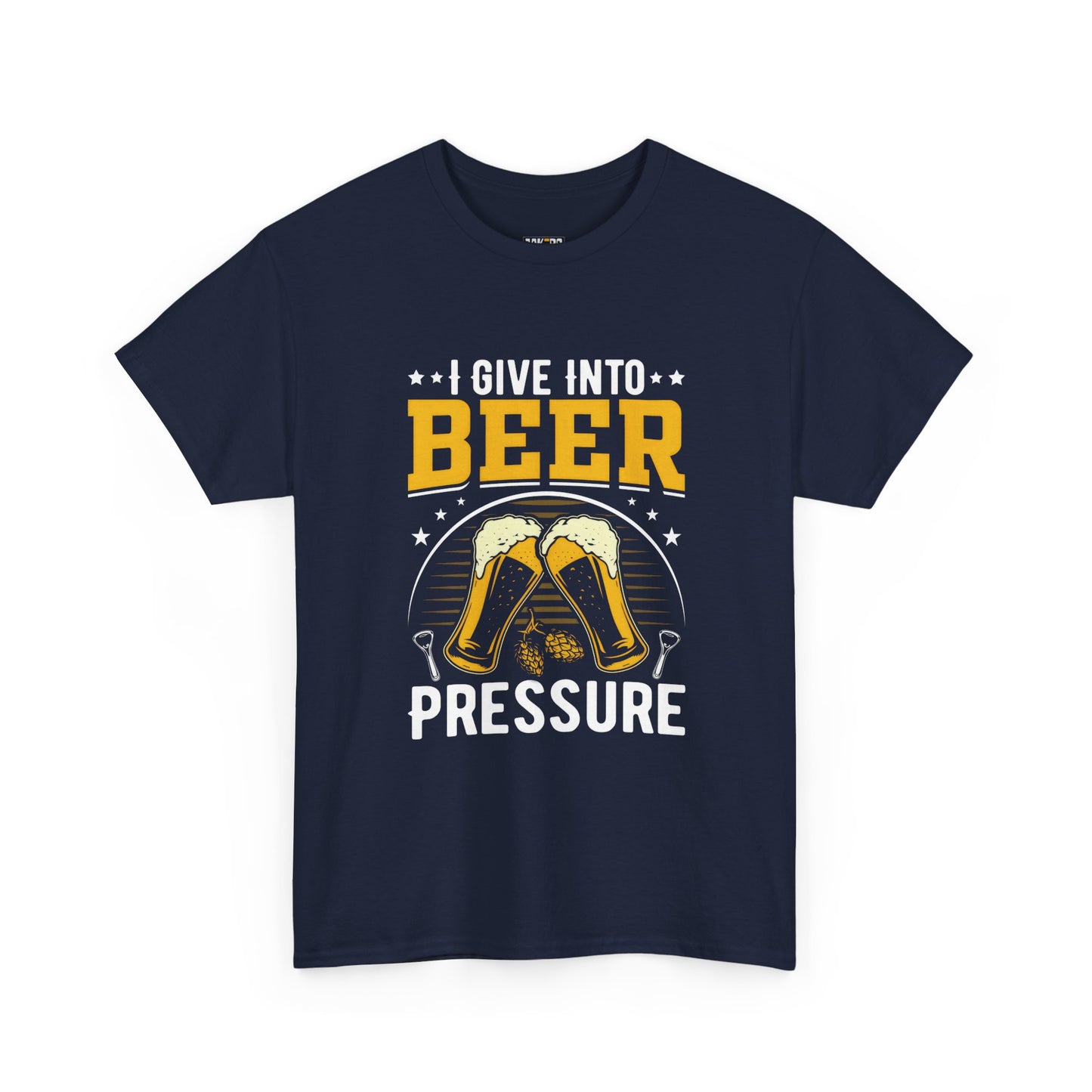Funny Beer Slogan Tee, I Give Into Beer Pressure